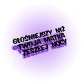 glosniejszynizmatka.png