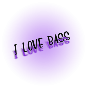 I love bass