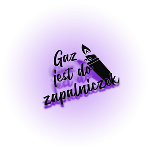 Gaz jest do zapalniczek