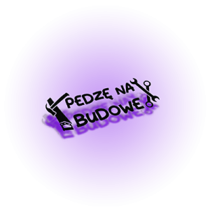 Pedzę na budowe