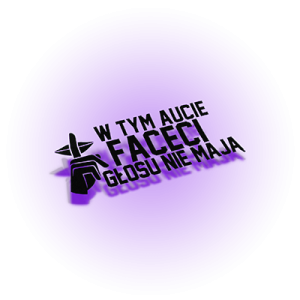 W tym aucie faceci głosu nie mają