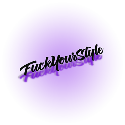 fuckyourstyle.png