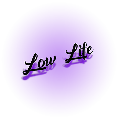 lowlife.png