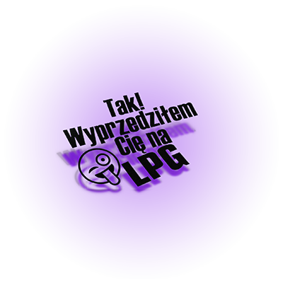 wyprzedzilemcienaLPG.png