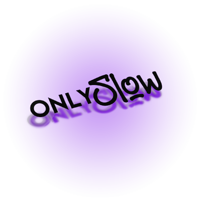 onlyslow.png