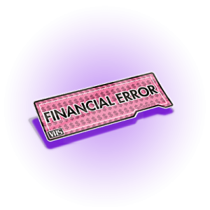 Financial Error VHS ♦  Slap